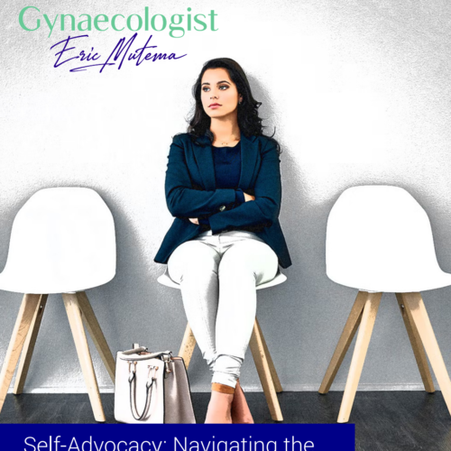 Self-Advocacy: Navigating the  Health System with confidence